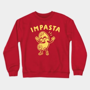 Impasta Shirt Funny Men Crewneck Sweatshirt